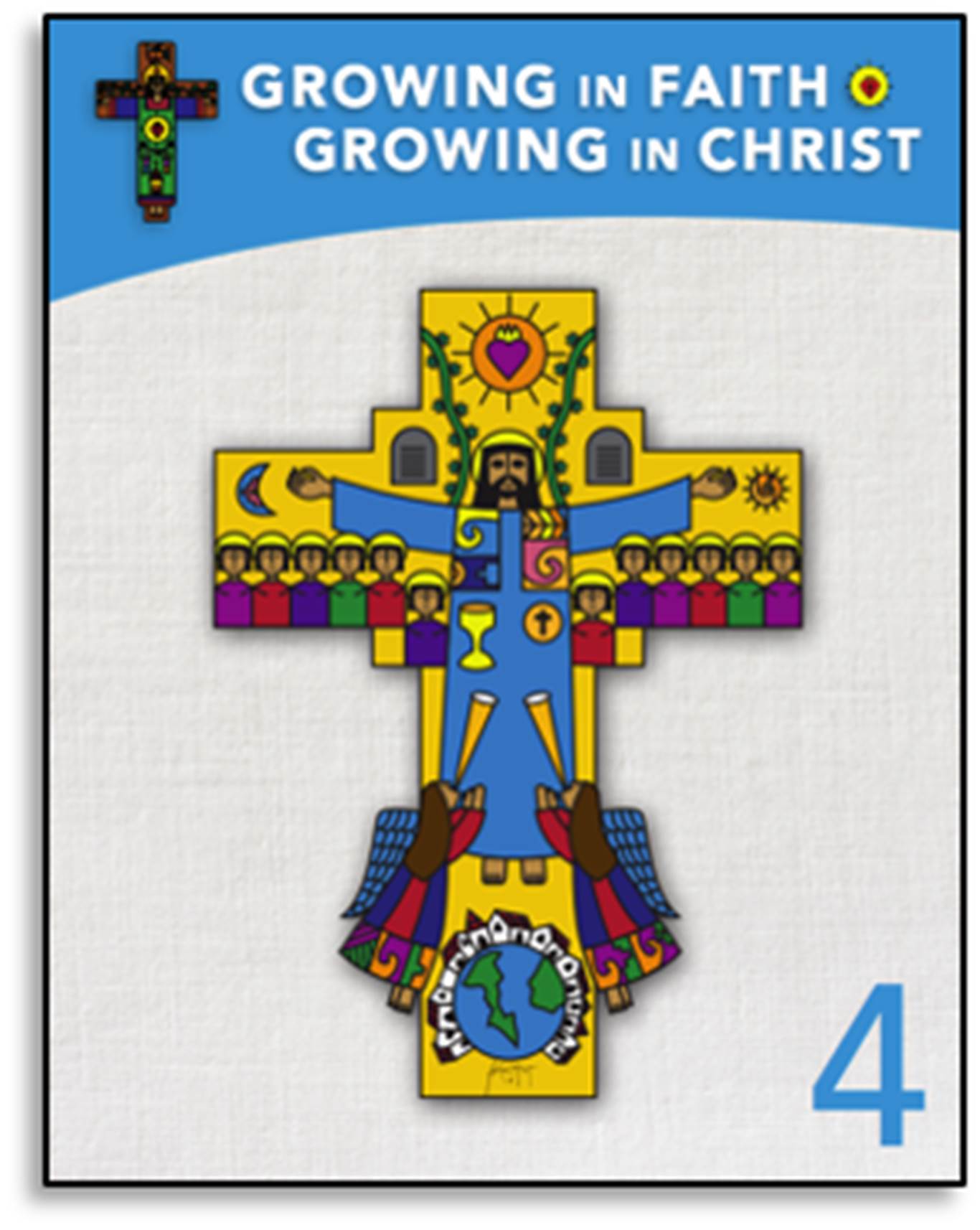 Grade 4 – Growing in Faith, Growing in Christ